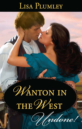 Title details for Wanton in the West by Lisa Plumley - Available